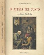 In attesa del conto. L'affare Di Bella