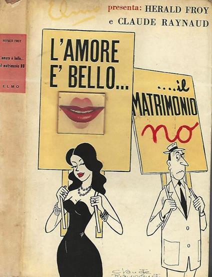 L' Amore E' Bello….Il Matrimonio No - copertina