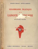 Grammaire pratique de la langue francaise. en un seul volume