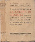 C. Sallustio Crispo. La Guerra Di Giugurta. recata in italiano col testo a fronte ed annotata da Vincenzo D'Addozio