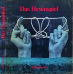 Das Hexenspliel. Finger-Fadennspiele neu entdeckt