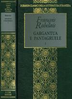 Gargantua E Pantagruele Vol.I
