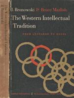 The Western Intellectual Tradition. From Leonardo to Hegel
