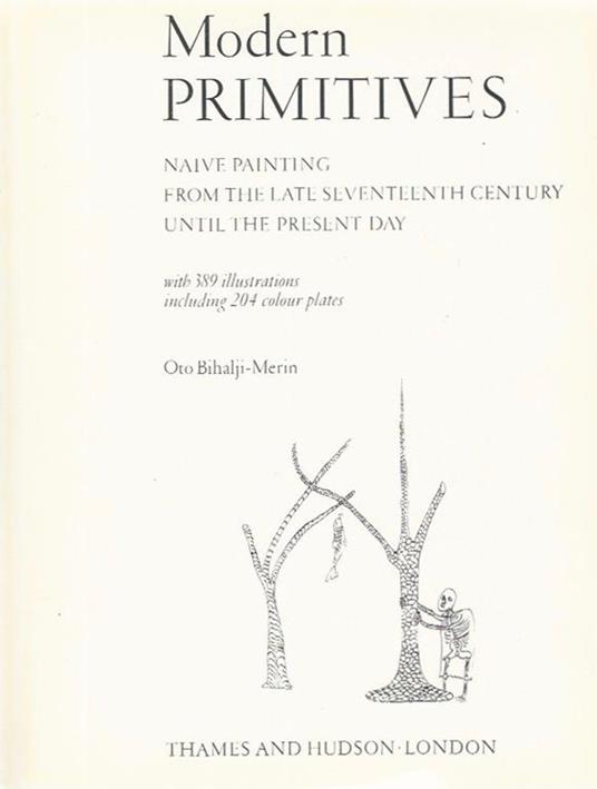 Modern Primitives. Naive Painting from the late seventeenth century until the present day - copertina