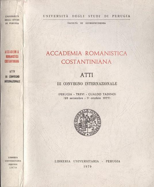 Accademia Romanistica Costantiniana. Atti del III Convegno Internazionale - copertina