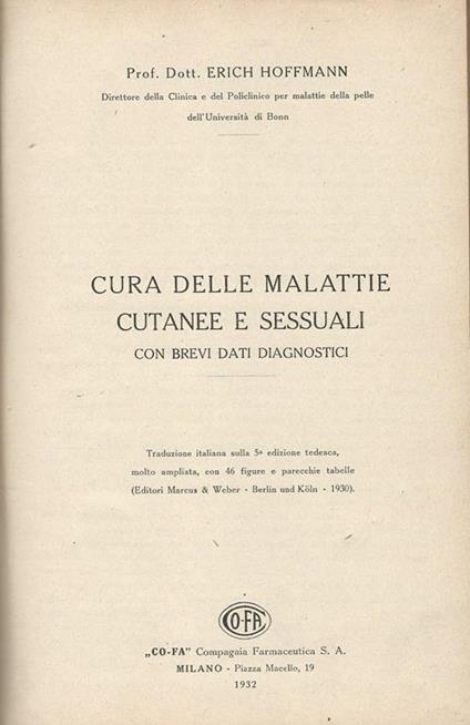 Cura Delle Malattie Cutanee E Sessuali. Con Brevi Dati Diagnostici - Erich Hoffmann - copertina