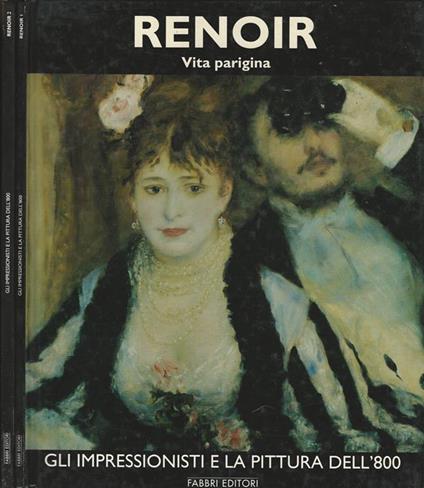 Renoir (volume primo e volume secondo). Vita parigina-Le bagnanti - copertina