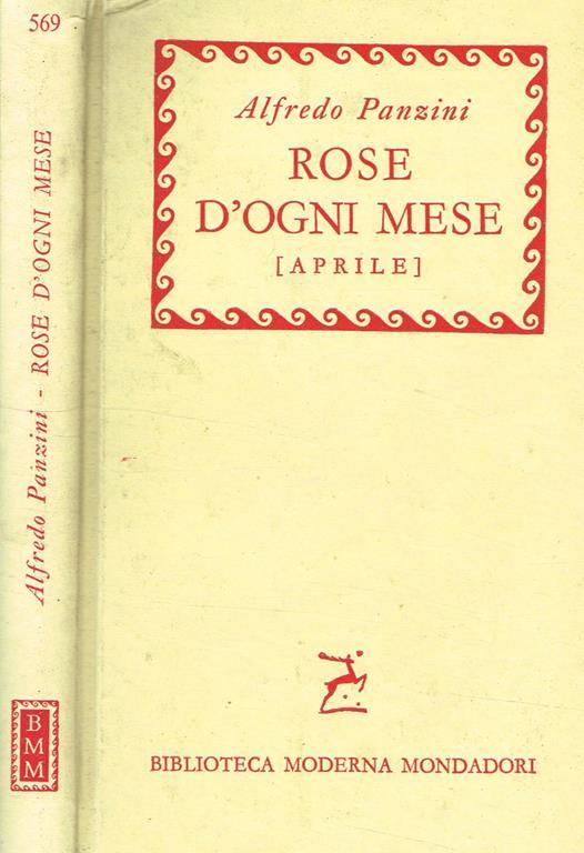 Rose D'Ogni Mese (Aprile) - Alfredo Panzini - copertina