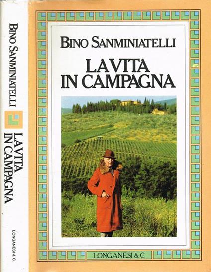 La vita in campagna - Bino Sanminiatelli - copertina