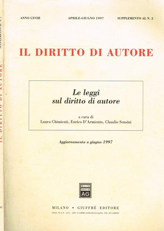 Il Diritto Di Autore Anno Lxviii Supplemento Al N.2. Le Leggi Sul Diritto Di Autore. Aggiornamento A Giugno 1997 - copertina