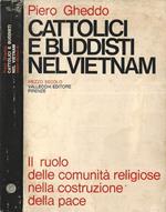 Cattolici e buddisti nel Vietnam