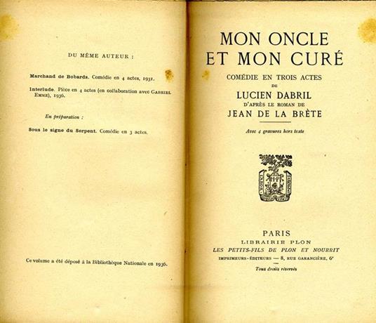 Mon Oncle Et Mon Curè. Comedie En Trois Actes De Lucien Dabril - Jean de Meung - copertina