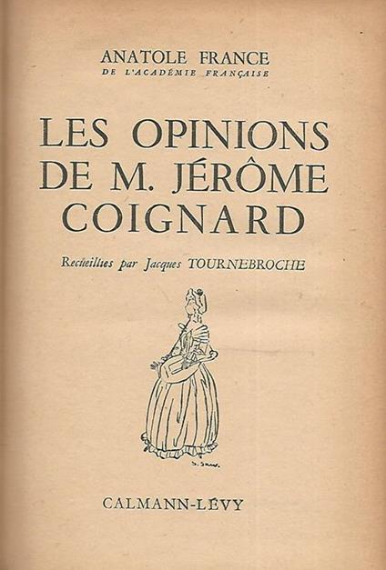 Les opinions de M. Jerome Coignard - Anatole France - copertina