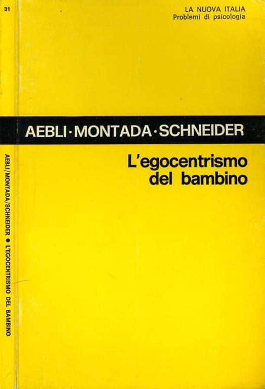 L' Egocentrismo Del Bambino - Hans Aebli - copertina