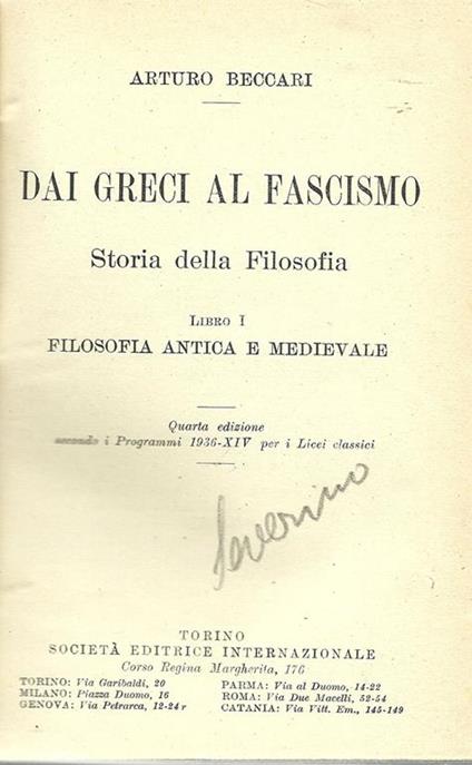 Dai Greci Al Fascismo. Storia Della Filosofia - Arturo Beccari - copertina