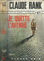 Je Quitte L'Avenue. Le Temps Des Hommes