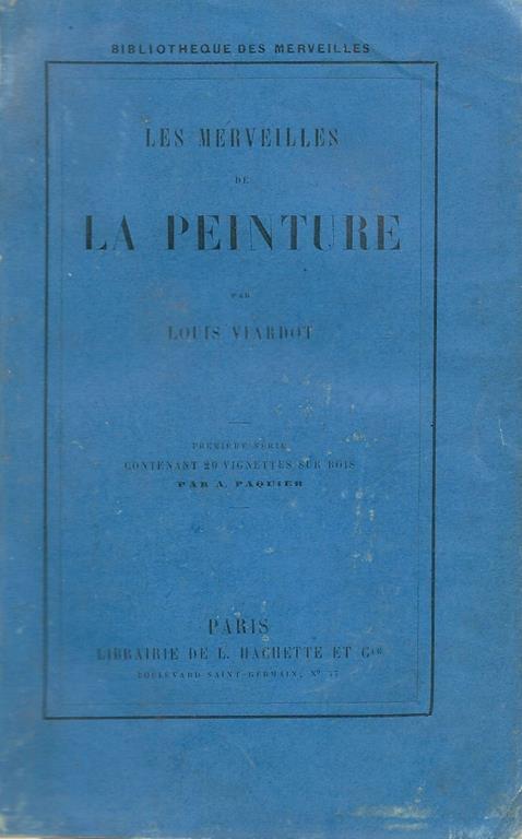 Les Merveilles De La Peinture - Louis Viardot - copertina