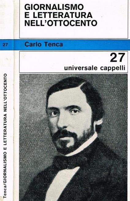 Giornalismo E Letteratura Dell'Ottocento - Carlo Tenca - copertina