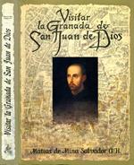 Visitar La Granada De San Juan De Dios