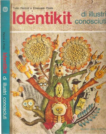 Identikit di illustri conosciuti - Tullio Pericoli - copertina