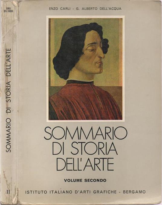 Sommario di Storia dell'Arte. ad uso degli Istituti Magistrali. Volume II: Dal Quattrocento ai nostri giorni - Enzo Carli - copertina