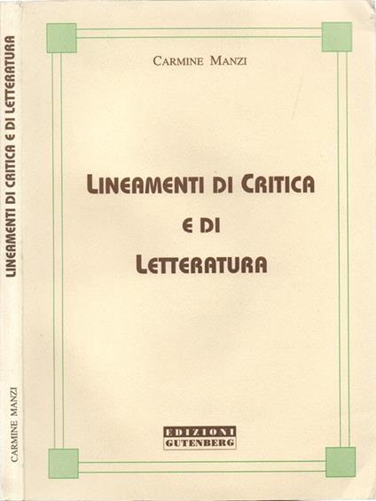 Lineamenti di Critica e di Letteratura - Carmine Manzi - copertina