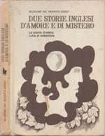 Due storie inglesi d'amore e di mistero. La pianta d'edera ( di Mary Stewart) - Luna di settembre ( di John Moore)