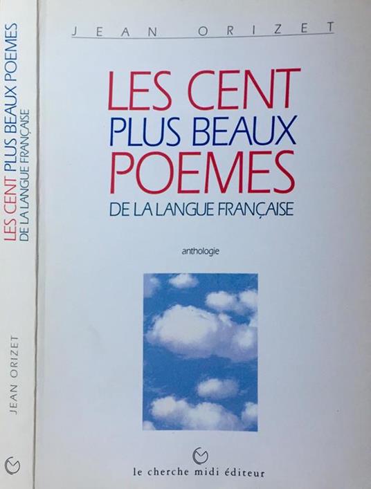 Les cent plus beaux poems de la langue francaise - copertina