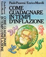 Come guadagnare in tempi di inflazione
