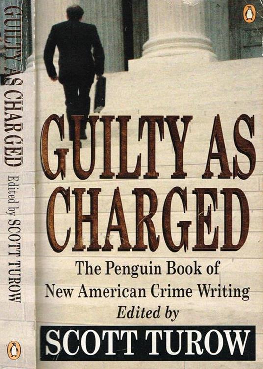 Guilty As Charged - Scott Turow - copertina