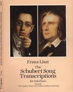 The Schubert song transcriptions for Solo Piano. Series II. The complete Winterreise and seven other great songs