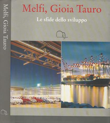 Melfi, Gioa Tauro. Le sfide dello sviluppo - copertina