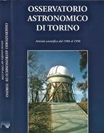 Osservatorio Astronomico di Torino. Attività scientifica dal 1988 al 1998