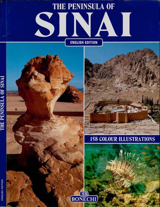 The peninsula of Sinai. Sharm El Sheikh-Ras Mohammed National Park-Monastery of St. Catherine-Moses' mountain-Oasis of Feiran-Coloured Canyon - Giovanna Magi - copertina