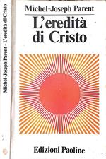 L' eredità di Cristo. Ricerca sulla sacramentalità