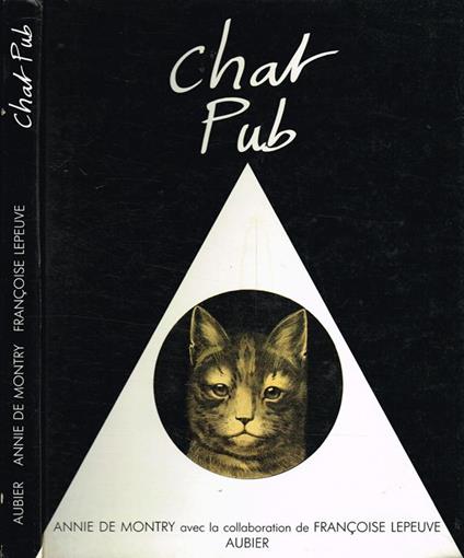 Chat Pub. 100 Ans D'Images De Chat Dans La Publicite' - copertina