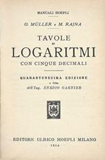 Tavole di Logaritmi. con cinque decimali