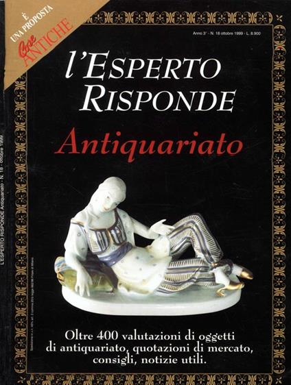 L' Esperto Risponde-Antiquariato N.18 Del 1999 - copertina