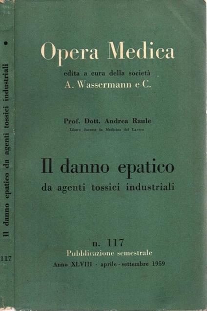 Il danno epatico. da agenti tossici industriali - copertina