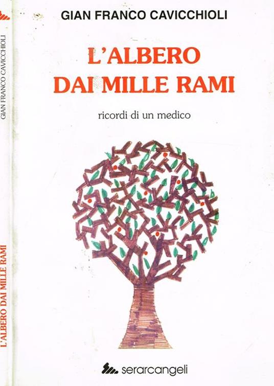 L' Albero Dai Mille Rami. Ricordi Di Un Medico - copertina