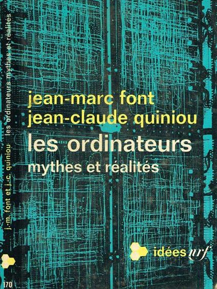 Les Ordinateurs. Mythes Et Realites - copertina