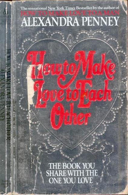 How to make love to each other - Alexandra Penney - copertina