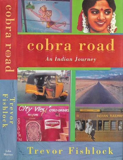 Cobra Road. An Indian Journey - copertina