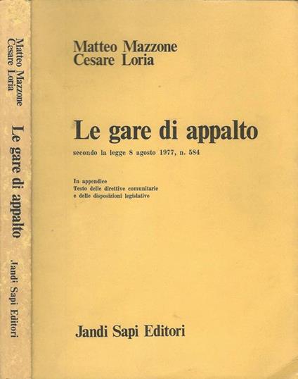 Le gare di appalto. secondo la legge 8 agosto 1977, n. 584 - copertina