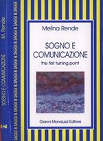Sogno e comunicazione. The first turning point
