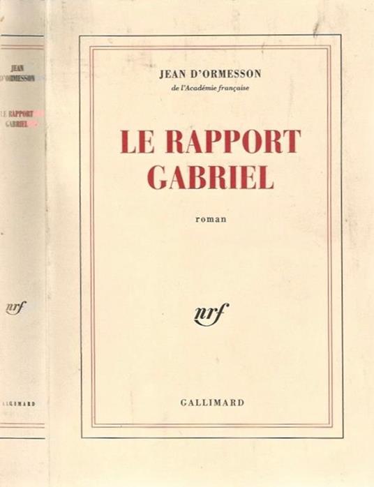 Le Rapport Gabriel - Jean D'Ormesson - copertina