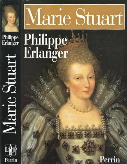 Marie Stuart - Philippe Erlanger - copertina