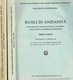 Ruoli Di Anzianità Del Personale Insegnante Delle Università E Degli Istituti Superiori Di Istruzione. Situazione Al 1 Gennaio 1992. Prima Fascia. Seconda Fascia