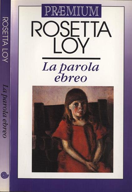La parola ebreo - Rosetta Loy - copertina