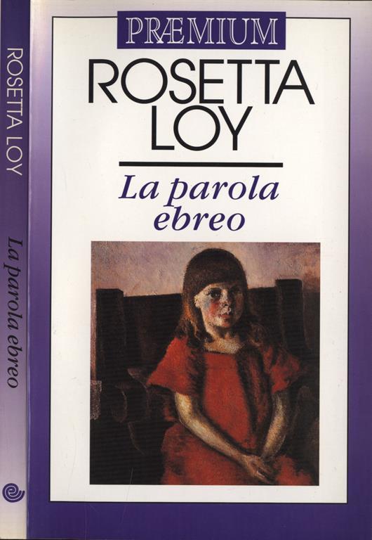La parola ebreo - Rosetta Loy - copertina